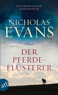 Nicholas Evans: Der Pferdefl&uuml;sterer (d 2011)